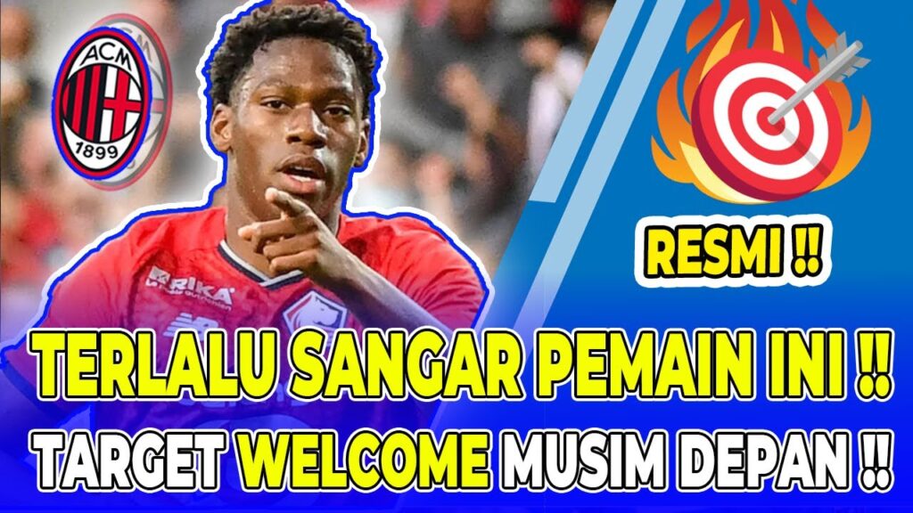 TARGET MUSIM DEPAN🔥JONATHAN DAVID PEMAIN SANGAR😱TARGET TRANSFER MUSIM DEPAN✅Berita Ac Milan Hari Ini