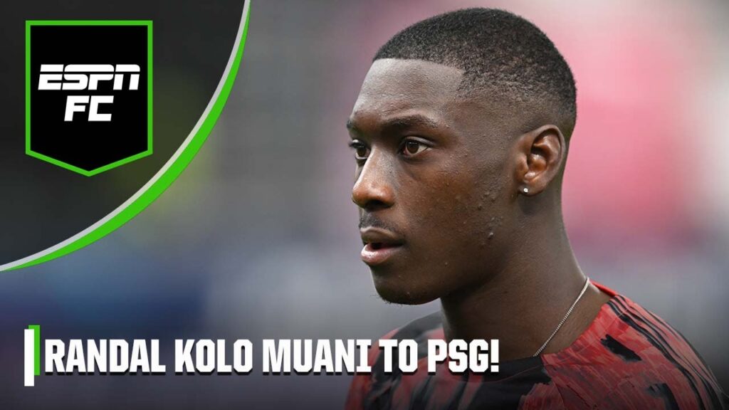 ‘Mbappe will be VERY HAPPY!’ How will Randal Kolo Muani fit in at PSG? | ESPN FC