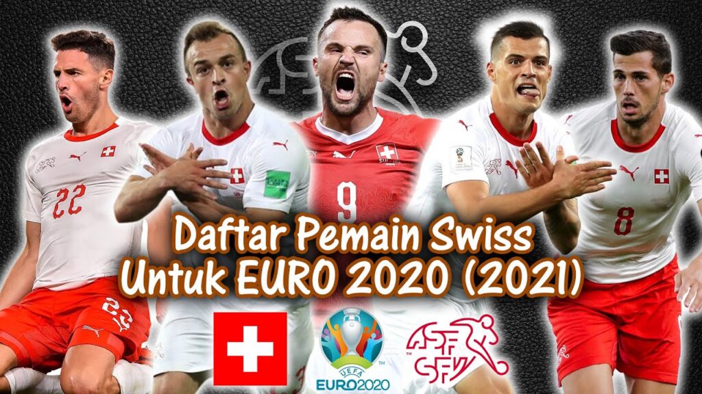 SQUAD TIMNAS SWISS di EURO 2021 Untuk Menghadapi WALES ✓💥 AKANJI, SHAQIRI, XHAKA, ZAKARIA, ELVEDI..