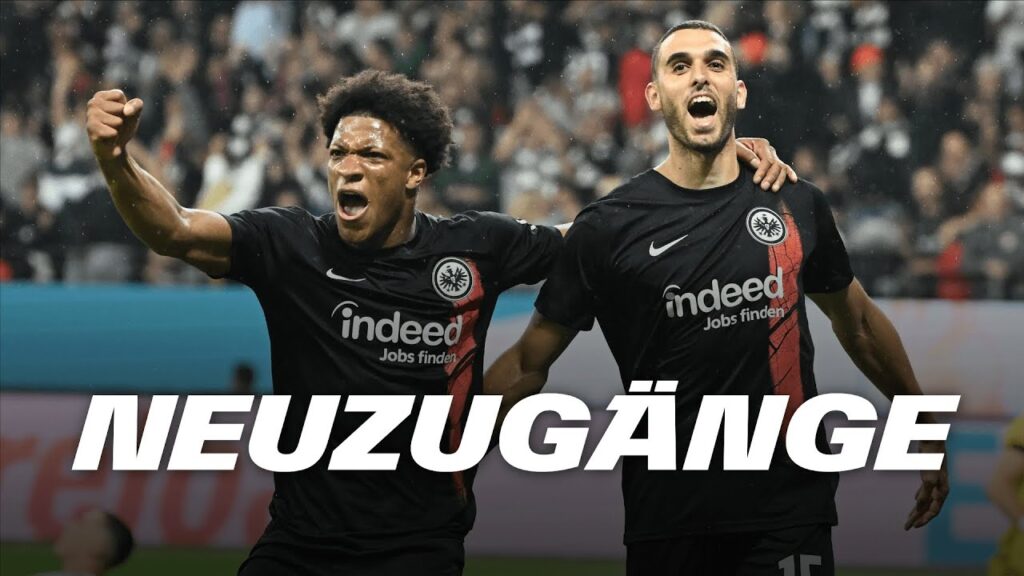 Marmoush, Skhiri, Koch, Chaibi & Co.: Das sind unsere Neuzugänge 2023