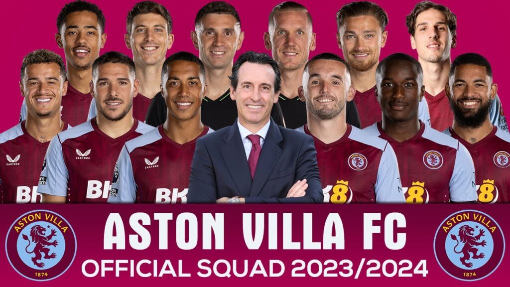 ASTON VILLA FC 2023/2024 OFFICIAL SQUAD AND SHIRT NUMBER