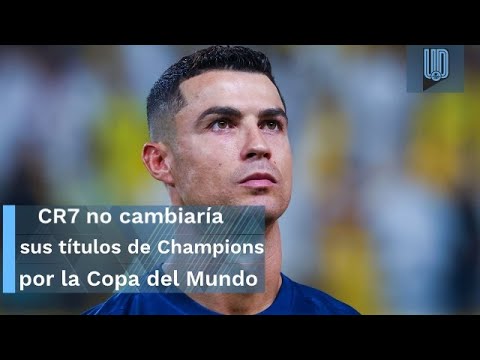 😱 ¿Será? 🤔Cristiano Ronaldo afirma que no cambiaría sus Champions League por una Copa del Mundo