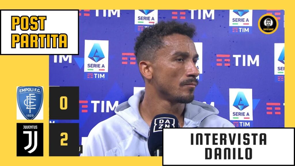 EMPOLI - JUVENTUS 0-2 | Intervista Danilo post gara.
