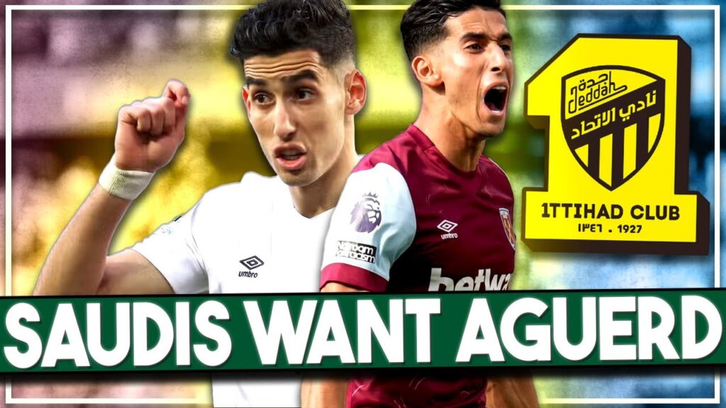 Saudi's want to sign Nayef Aguerd & Salah | Al-Ittihad bid £215m for Mo Salah