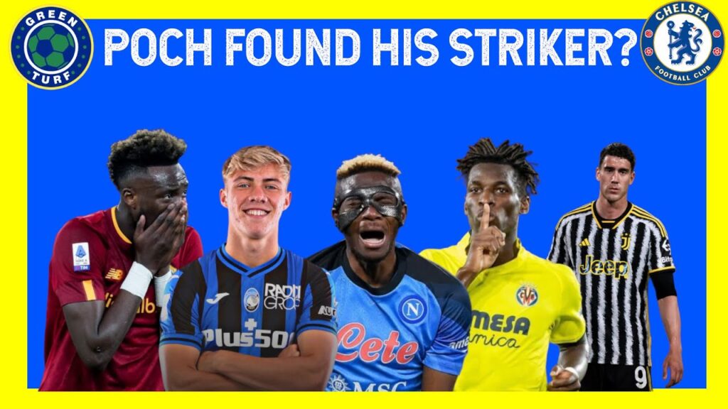 Nicolas Jackson, Vlahovic, Osimhen, Rasmus Højlund To Chelsea | Poch Wants a Striker