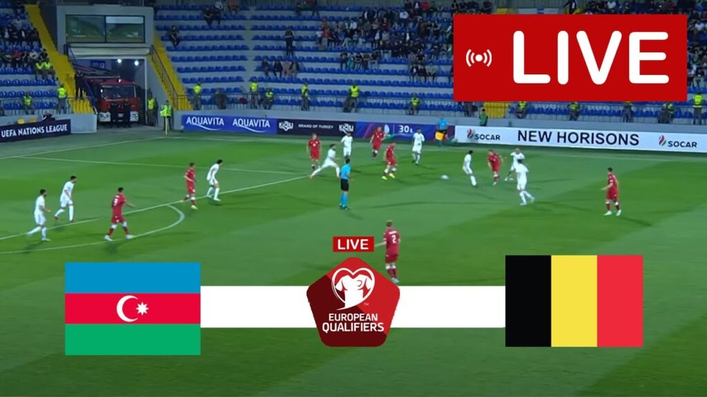 Azerbaijan vs Belgium LIVE | UEFA Euro 2024 Qualifier | Match LIVE Today!