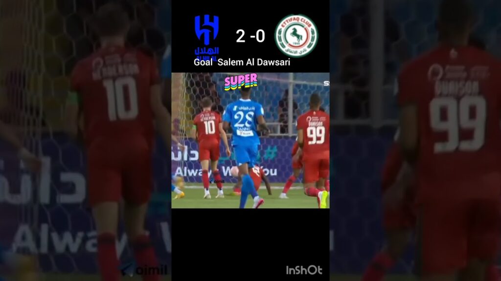 Al Hilal 2-0 Al Ittifaq goal Salem Al Dawsari #shorts