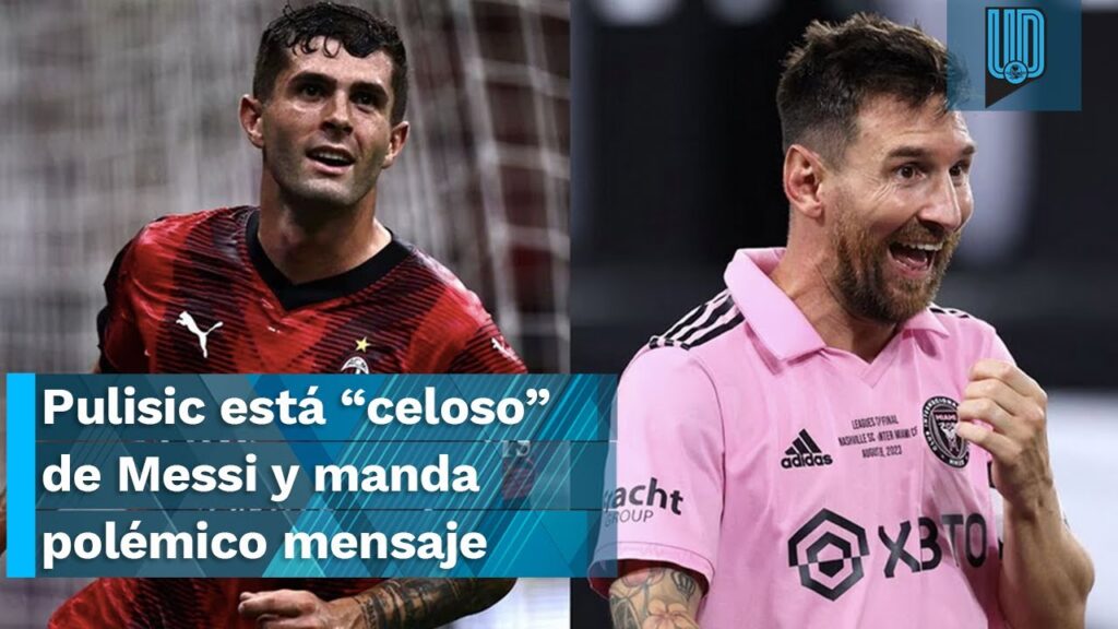 😳🔥 Christian Pulisic está “celoso” de Leo Messi y manda polémico mensaje en redes sociales 😳🔥