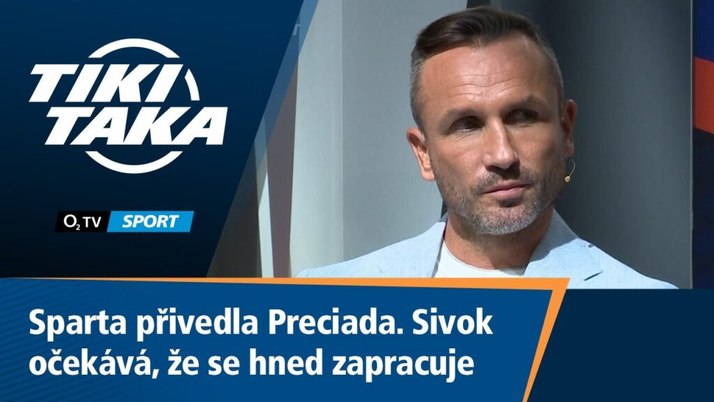 TIKI-TAKA: Sparta přivedla Preciada. Očekáváme, že se hned zapracuje, říká Sivok TIKI-TAKA: Sparta přivedla Preciada. Očekáváme, že se hned zapracuje, říká Sivok
