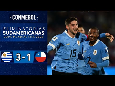 Uruguay vs Chile 3-1 Highlights | CONMEBOL World Cup Qualifiers 2026