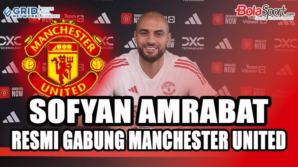 Gabung Man United, Sofyan Amrabat Lempar Pujian Setinggi Langit untuk Erik ten Hag