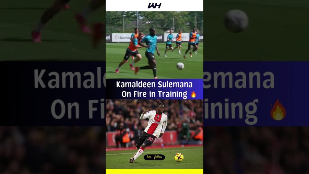 Kamaldeen Sulemana Best Performance in Training
