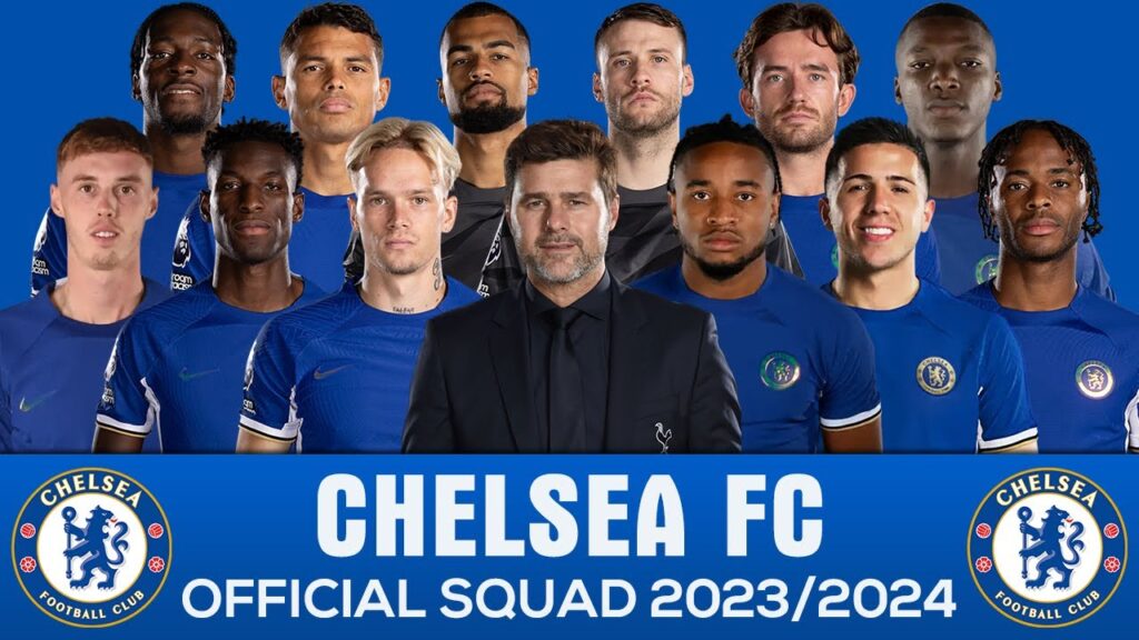 CHELSEA FC 2023/2024 OFFICIAL SQUAD AND SHIRT NUMBER