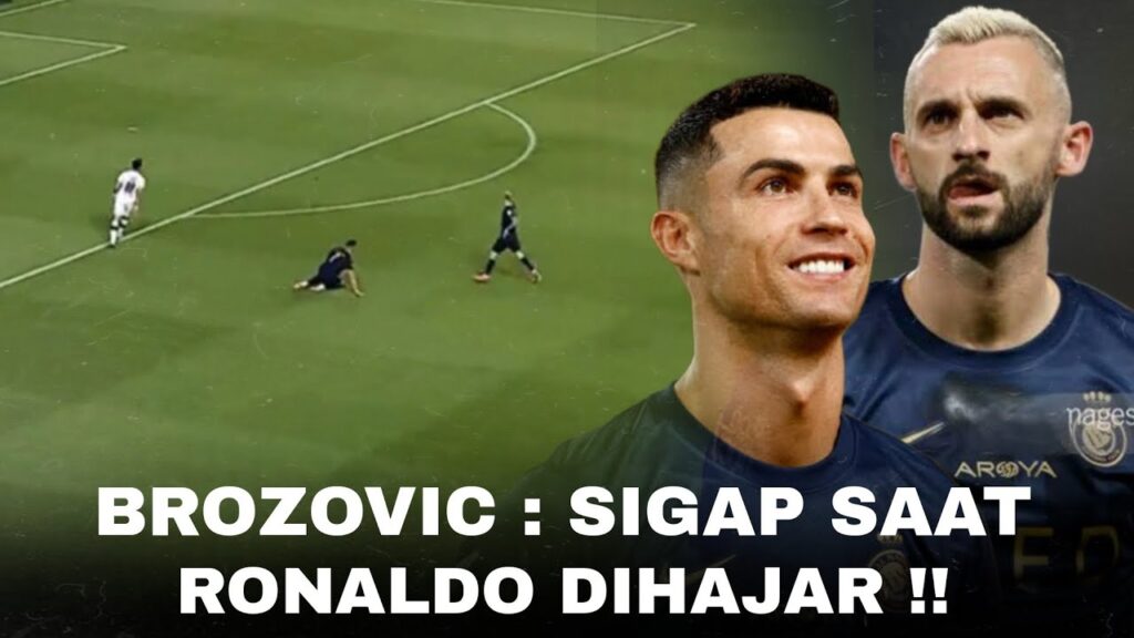 Selalu Disamping Ronaldo !! Marcelo Brozovic, Pengawal Setia Ronaldo Di Al Nassr