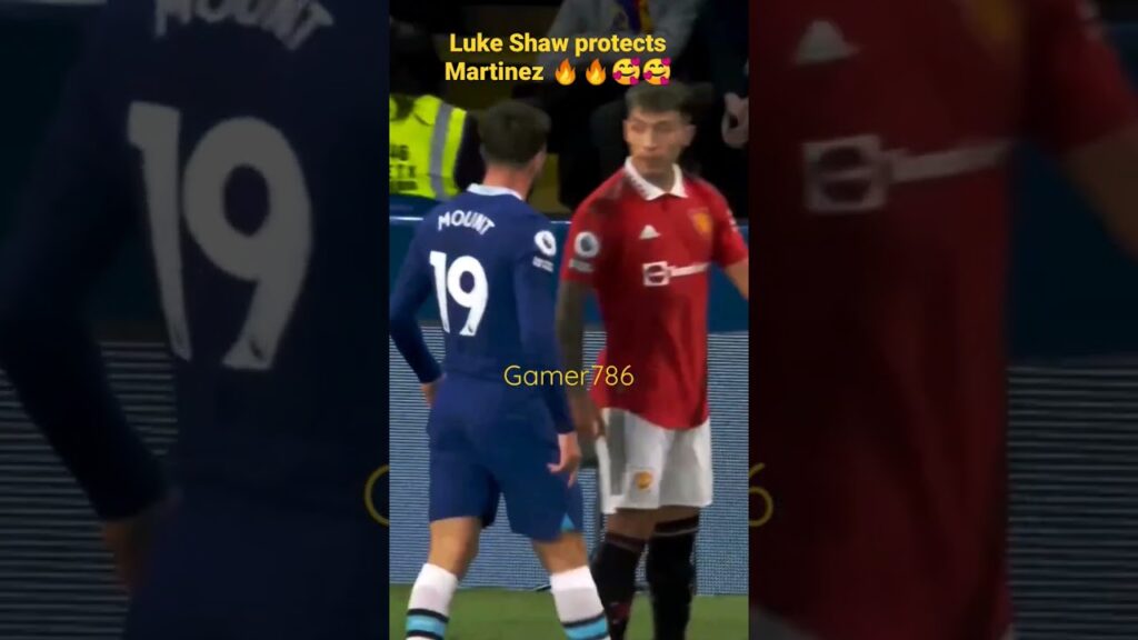 Luke Shaw protects Martinez from Mason Mount 😍🔥 #shorts #football #martinez #lukeshaw #mount Luke Shaw protects Martinez from Mason Mount 😍🔥 #shorts #football #martinez #lukeshaw #mount