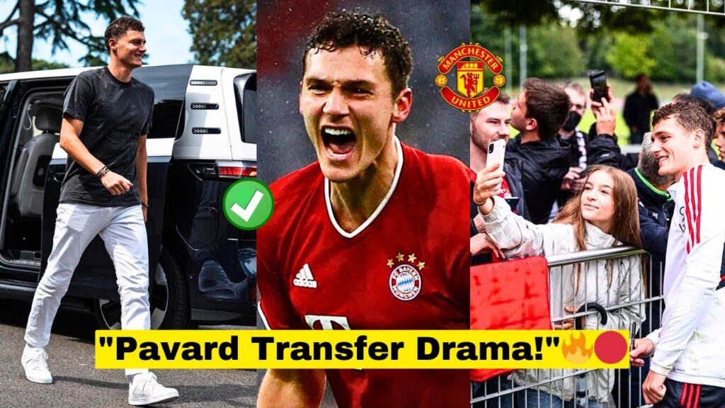 BREAKING✅TRANSFER Shockwave: Man Utd's Benjamin Pavard Gamble; Bayern Speaks
