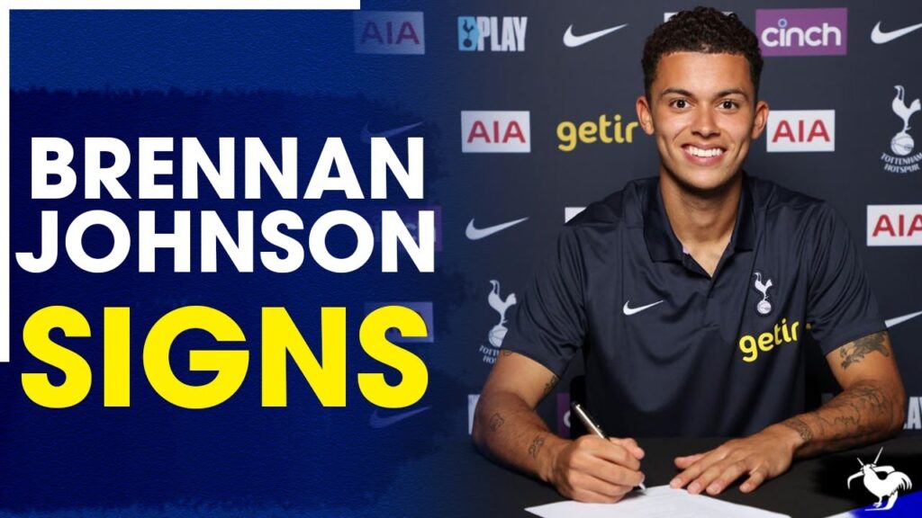 **OFFICIAL** Tottenham SIGN Brennan Johnson!