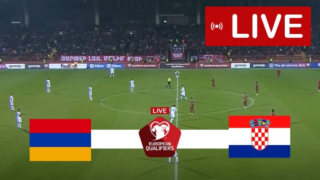 Armenia vs Croatia LIVE | UEFA Euro 2024 Qualifier | Match LIVE Today! Armenia vs Croatia LIVE | UEFA Euro 2024 Qualifier | Match LIVE Today!