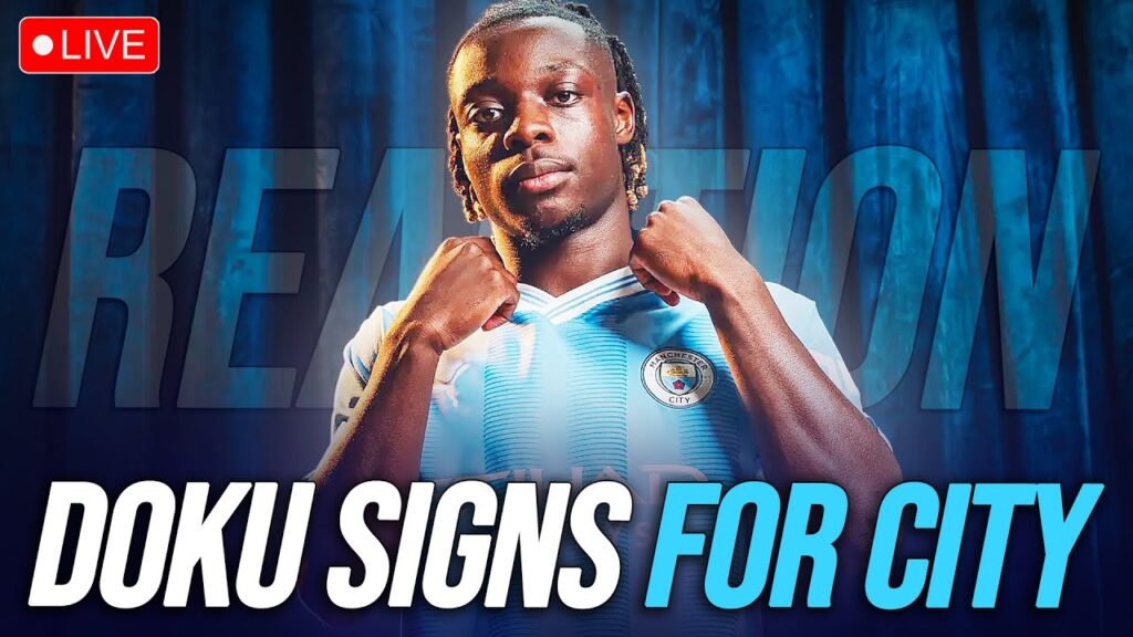 OFFICIAL: JEREMY DOKU SIGNS FOR MAN CITY | REACTION
