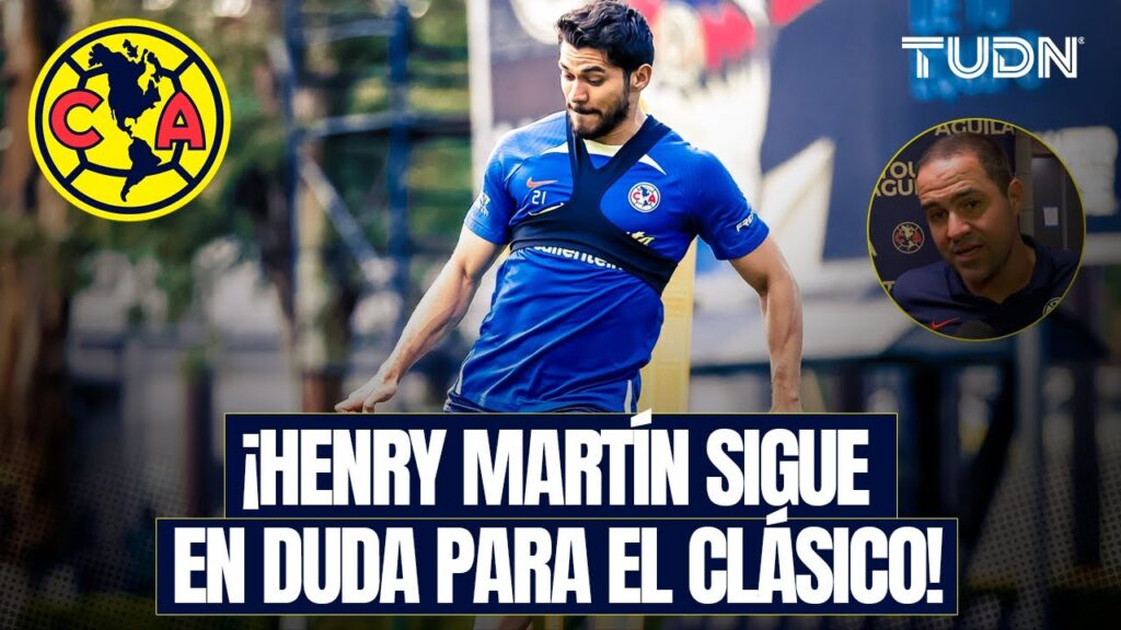 ¡INCERTIDUMBRE! JARDINE no sabe si HENRY MARTÍN estará listo para ENFRENTAR A CHIVAS! | TUDN