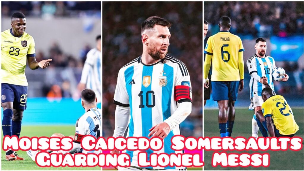 The 116 Million Euro Man Who Stumbled While Guarding Lionel Messi, Moises Caicedo