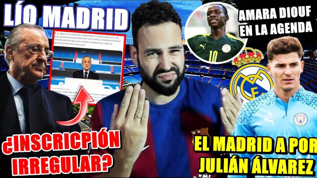 🚨¡LÍO en el MADRID! Le ACUSAN de INSCRIPCIÓN IRREGULAR - MADRID a por JULIÁN ÁLVAREZ - AMARA DIOUF