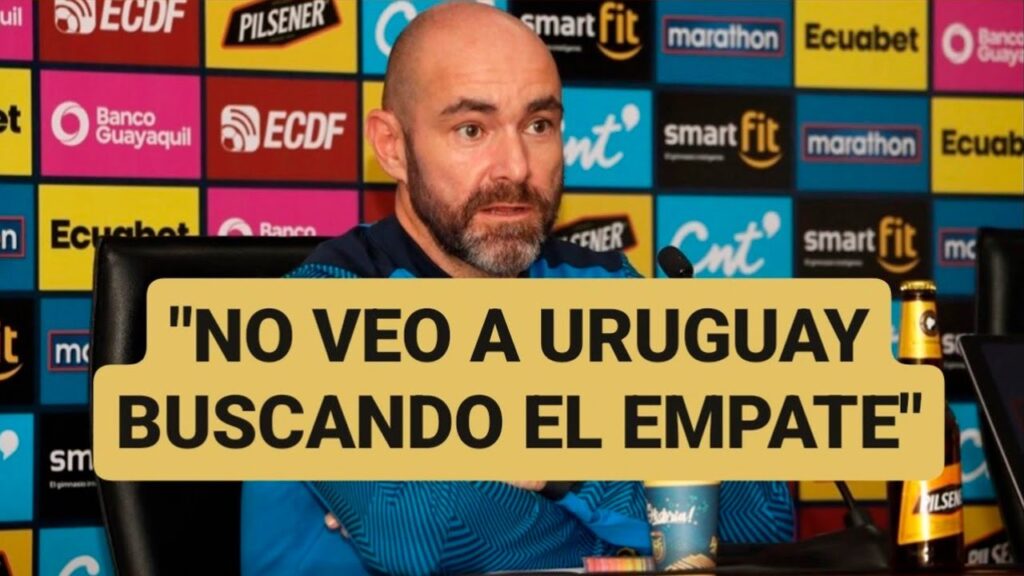 🇪🇨 Félix Sánchez imagina un partido abierto con Uruguay por el plantel celeste y la idea de Bielsa