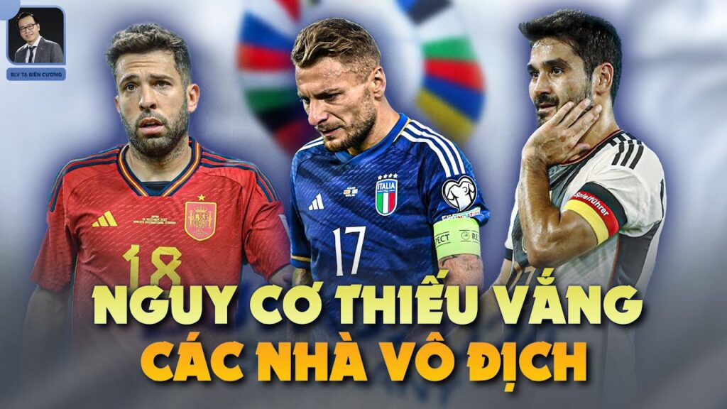 Vòng loại Euro 2024 đầy sự bất ổn của các ông lớn (Tây Ban Nha, Italia, Đức)
