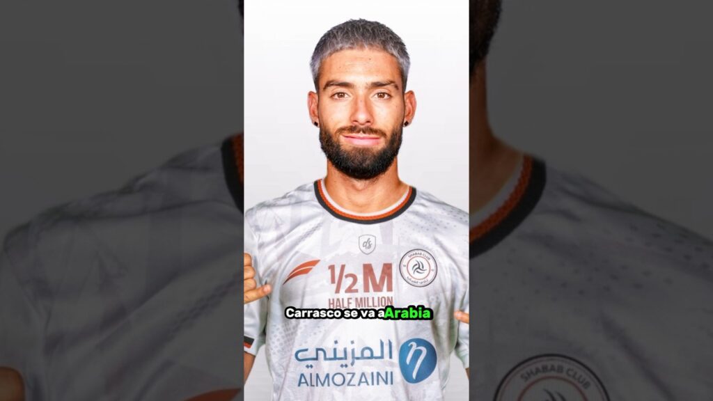 Carrasco se va a Arabia… // #futbol #atleticodemadrid #carrasco