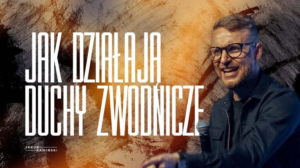 Jakub Kamiński | Jak działają duchy zwodnicze? | #107