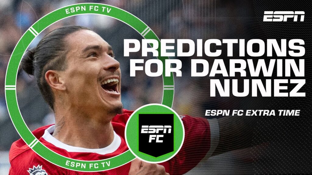 How many EPL goals will Darwin Nunez score this season? | ESPN FC Extra Time