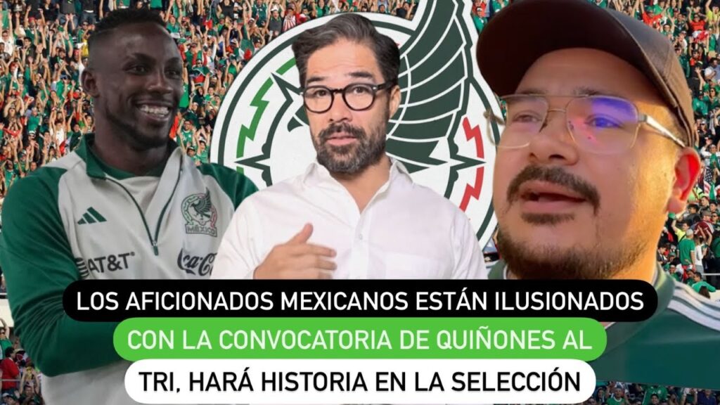 Los aficionados mexicanos están ilusionados con la convocatoria de Quiñones al Tri, hará historia