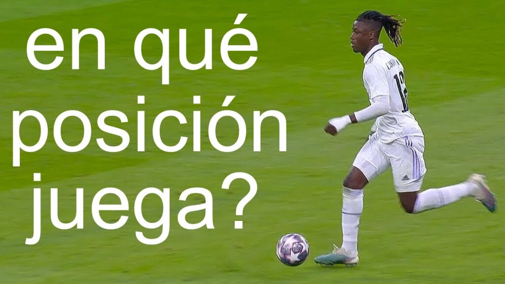Espera… ¿En qué posición juega Camavinga? Espera... ¿En qué posición juega Camavinga?