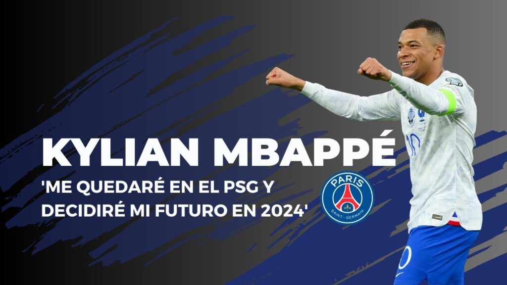 KYLIAN MBAPPÉ: 'ME QUEDARÉ EN EL PSG Y DECIDIRÉ MI FUTURO EN 2024'