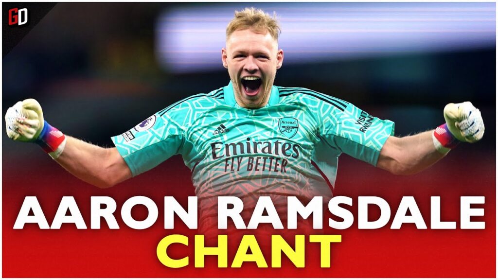 AARON RAMSDALE ARSENAL CHANT - "De, de, de, Aaron Ramsdale..."