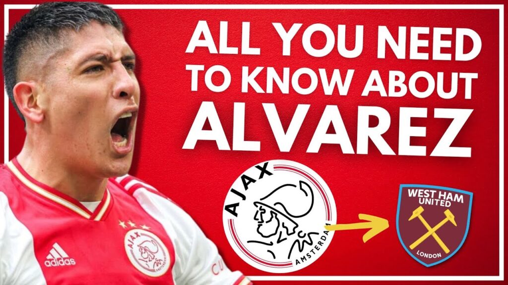 EDSON ALVAREZ - PERSONAL TERMS AGREED | HERE WE GO | ALL YOU NEED TO KNOW | WEST HAM NETWORK