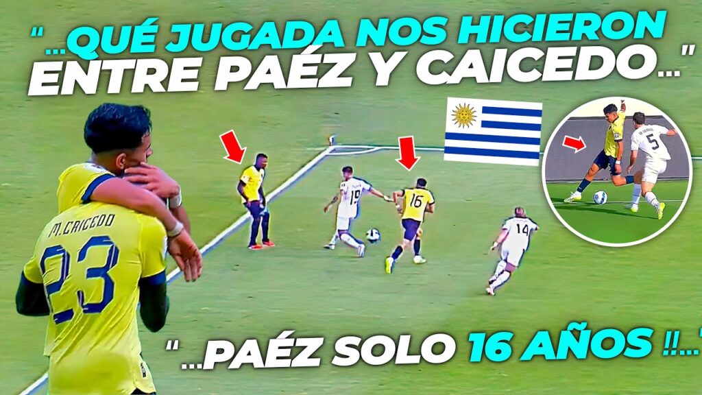 Prensa Uruguaya NO PUEDE CREER LA JUGADA QUE HICIERON PAÉZ y MOISÉS CAICEDO!!
