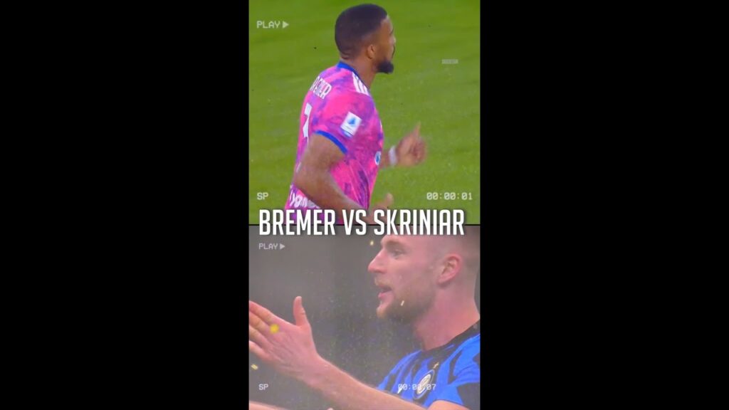 BREMER Vs SKRINIAR 😈 #shorts