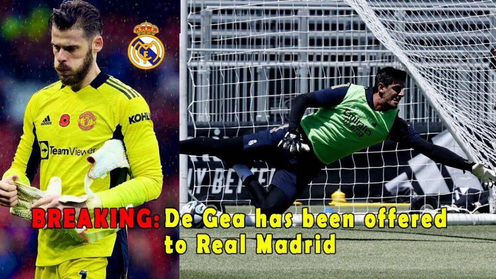 THIBAUT COURTOIS INJURED, REAL MADRID ANNOUNCE DE GEA SIGNING TODAY