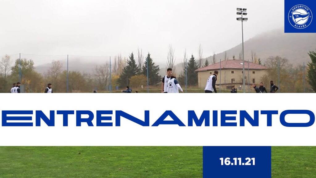 ENTRENAMIENTO | 16 de noviembre | Deportivo Alavés ENTRENAMIENTO | 16 de noviembre | Deportivo Alavés