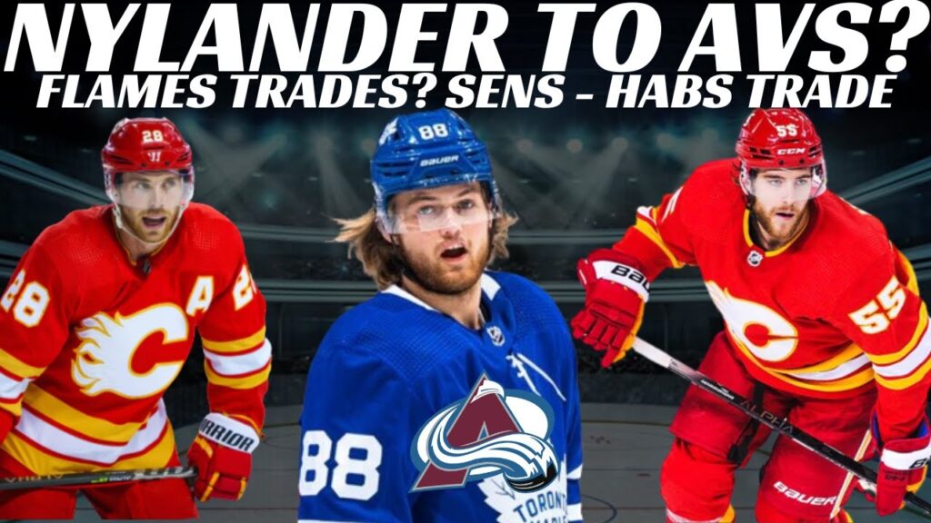 NHL Trade Rumours - Leafs, Flames, Sens & Habs Trade, Babcock Update + More Signings