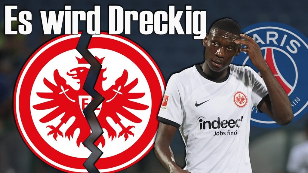 Erpresst Kolo Muani JETZT Eintracht Frankfurt für seinen Wechsel zu PSG?