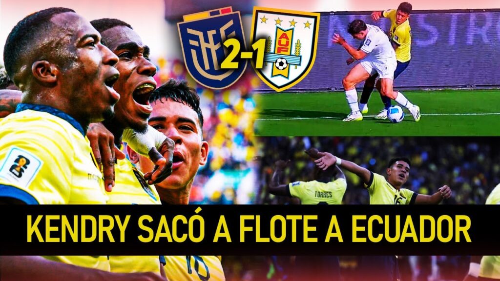 ECUADOR vuelve a la PELEA en ELIMINATORIAS, partidazo de TORRES y KENDRY | Ecuador 2-1 Uruguay ECUADOR vuelve a la PELEA en ELIMINATORIAS, partidazo de TORRES y KENDRY | Ecuador 2-1 Uruguay
