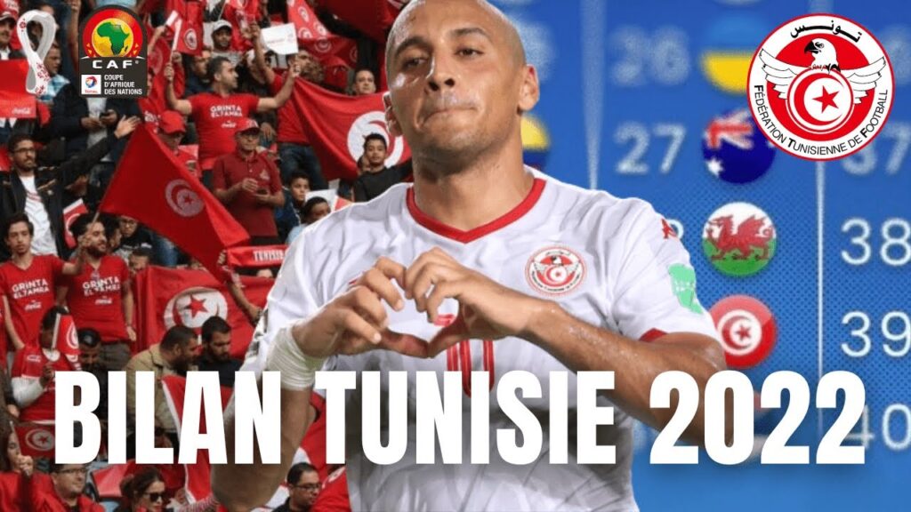 🇹🇳 Le BILAN de la TUNISIE en 2022 (CAN, Coupe Kirin, Coupe Du Monde…)