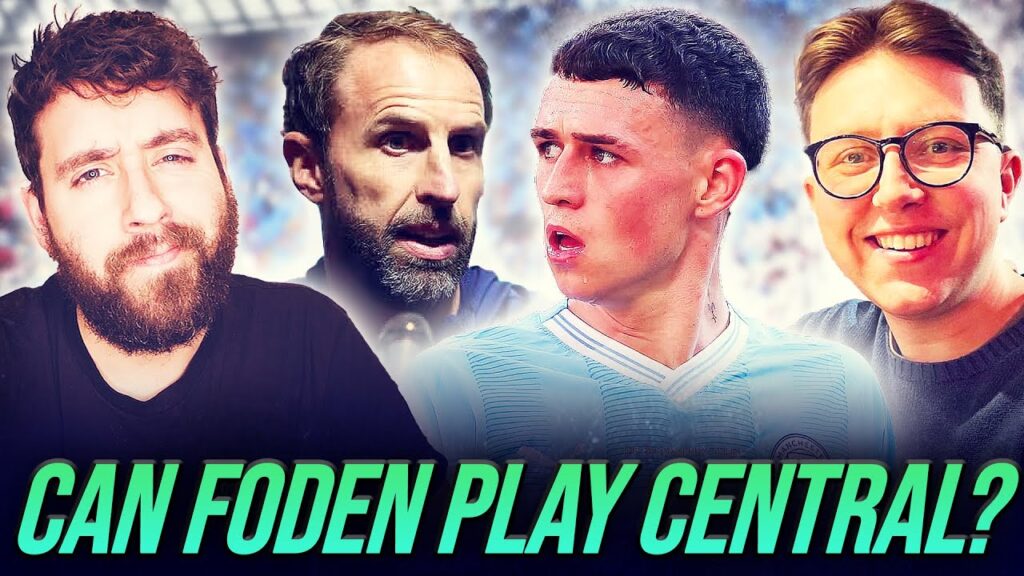 THE PHIL FODEN SOUTHGATE CENTRAL DEBATE! w/@CityReportPod