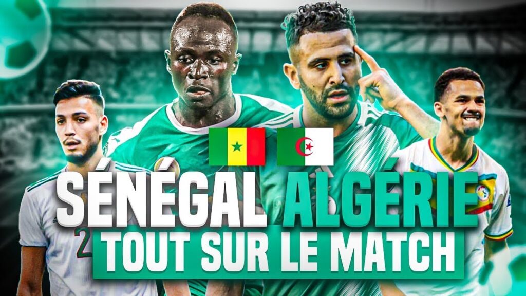 🔴 DIRECT : MATCH : SENEGAL vs ALGERIE - MARDI 12 SEPTEMBRE 2023