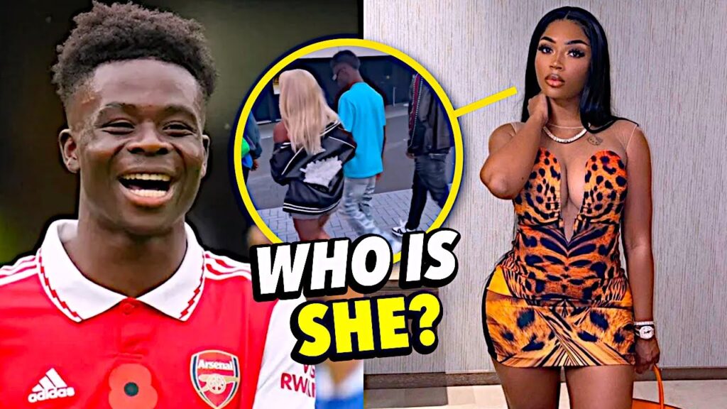 Bukayo Saka Reveals his New Girlfriend