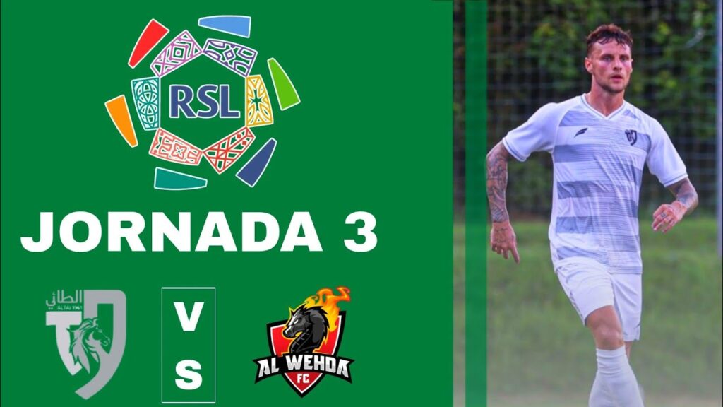Al Tai vs Al Wehda en vivo Liga Saudi Jornada 3