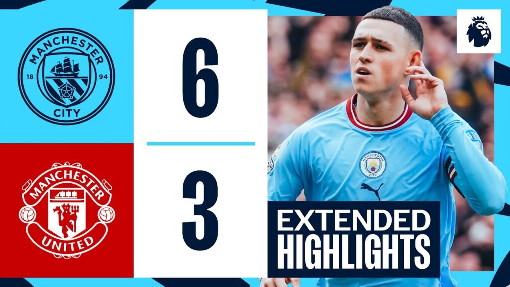 Extended Highlights | Man City 6-3 Man United | Haaland and Foden hat-tricks! Extended Highlights | Man City 6-3 Man United | Haaland and Foden hat-tricks!