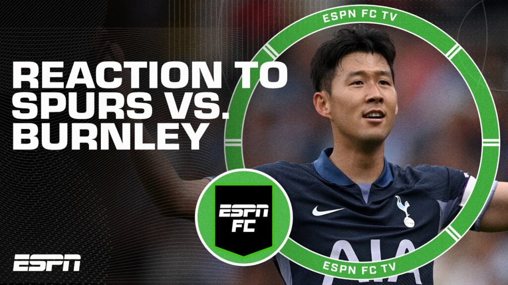 Shaka praises Son Heung-min's move to the middle & hat trick vs. Burnley | ESPN FC